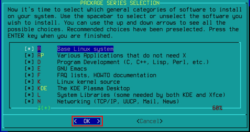 Slackware (Custom Minimal Install) - Only select the bare minimum.